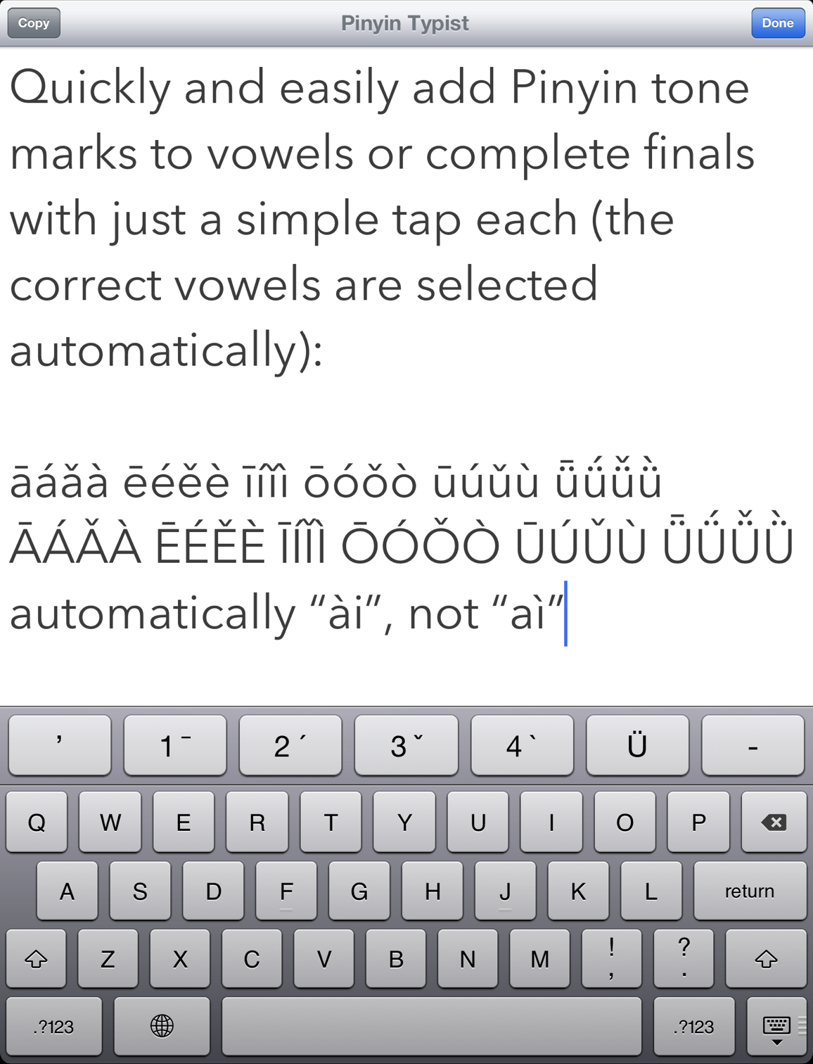 Screenshot: With just a simple tap, Pinyin Typist automatically puts the tone mark over the correct vowel; the vowels with Pinyin tone marks, Avenir Next font